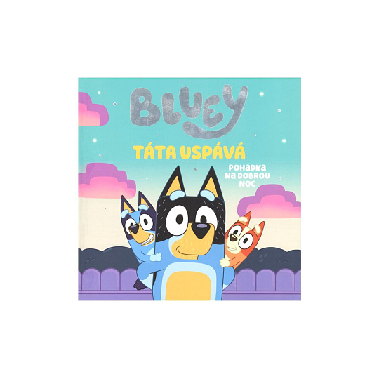 Knížka Bluey - Táta uspává