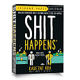 Shit Happens: Zasraná práce